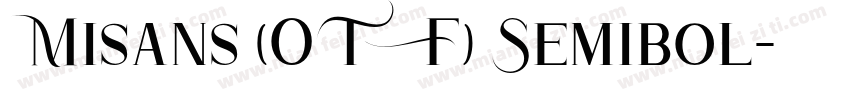 Misans (OTF) Semibol字体转换